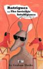 Image for Ratrigues and the Invisible Intelligence