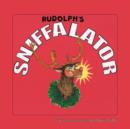 Image for Rudolph&#39;s Sniffalator