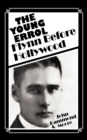 Image for The Young Errol : Flynn Before Hollywood