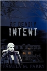 Image for Of Deadly Intent : A Mystery Novel Set in Victoria, Canada
