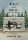 Image for Dudes and Savages : The Resonance of Yellowstone