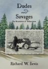 Image for Dudes and Savages: The Resonance of Yellowstone