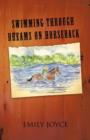 Image for Swimming Through Dreams on Horseback