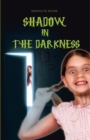 Image for Shadow in the Darkness
