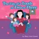 Image for The Tale of a Tooth or Two or Three