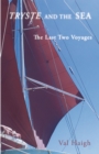 Image for Tryste and the Sea: The Last Two Voyages