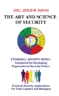 Image for Art and Science of Security: Practical Security Applications for Team Leaders and Managers