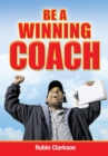 Image for Be a Winning Coach