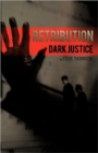 Image for Retribution : Dark Justice