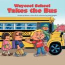 Image for Waycool School Takes The Bus