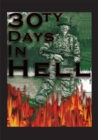Image for 30Ty Days in Hell: Untold Story of Vietnam