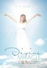 Image for The Divine Miracle : Dakota Evans and the Legend of the Great Blue Giant: Book One