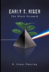 Image for Early T. Riser: The Black Pyramid