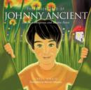 Image for THE Adventures of Johnny Ancient : Lost in a Dangerous and Bizarre Forest