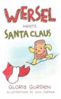 Image for Wersel Meets Santa Claus