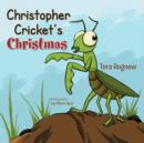 Image for Christopher Cricket&#39;s Christmas