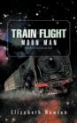 Image for Train Flight : Moon Man