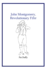 Image for John Montgomery, Revolutionary  Fifer