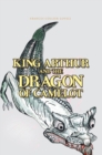 Image for King Arthur and the Dragon of Camelot