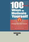 Image for 100 Ways to Motivate Yourself