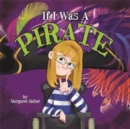 Image for If I Was A Pirate