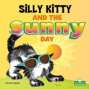 Image for Silly Kitty and the sunny day