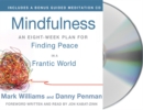 Image for Mindfulness : An Eight-Week Plan for Finding Peace in a Frantic World