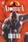 Image for ATOMIKA GOD IS RED