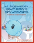 Image for Mr. Sudsy-Wudsy Soapy-Boapy&#39;s Dirty Adventures