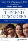 Image for The Cleveland Clinic Guide to Thyroid Disorders