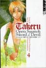 Image for Takeru  : Opera Susnoh sword of the devilVol. 4 : v. 4
