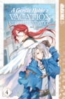 Image for A Gentle Noble&#39;s Vacation Recommendation. Volume 4