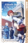 Image for A Gentle Noble&#39;s Vacation Recommendation, Volume 5