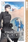 Image for A Gentle Noble&#39;s Vacation Recommendation, Volume 8