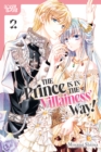 Image for The Prince Is in the Villainess&#39; Way!, Volume 2