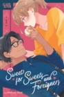 Image for Sweet for Sweets and Foreigners, Volume 1