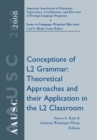 Image for AAUSC 2008: Conceptions of L2 Grammar : Theoretical Approaches and Their Application in the L2 Classroom