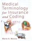 Image for Medical Terminology for Insurance and Coding