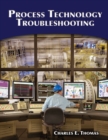 Image for Process technology troubleshooting