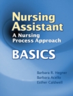 Image for Nursing assistant  : a nursing process approach: Basics