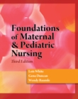 Image for Foundations of maternal &amp; pediatric nursing