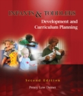 Image for Infants and Toddlers : Development and Curriculum Planning