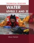Image for Technical Rescue : Water : Levels I -2