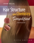 Image for Workbook for Halal&#39;s Hair Structure and Chemistry Simplified