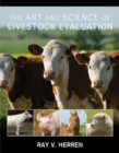 Image for The Art and Science of Livestock Evaluation