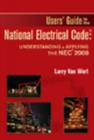Image for Users Guide to the National Electrical Code: Understanding and Applying the NEC 2008