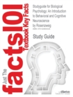 Image for Studyguide for Biological Psychology : An Introduction to Behavioral and Cognitive Neuroscience by Rosenzweig, ISBN 9780324189896