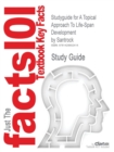 Image for Studyguide for A Topical Approach To Life-Span Development by Santrock, ISBN 9780072880168