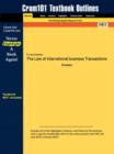 Image for Studyguide for The Law of International Business Transactions by Dimatteo, ISBN 9780324040975