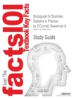 Image for Studyguide for Business Statistics in Practice by O&#39;Connell, Bowerman &amp;, ISBN 9780072470260